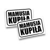 NAKLEJKA – MAMUSIA KUPIŁA