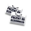 NAKLEJKA – PREZENT OD BEZDOMNEGO