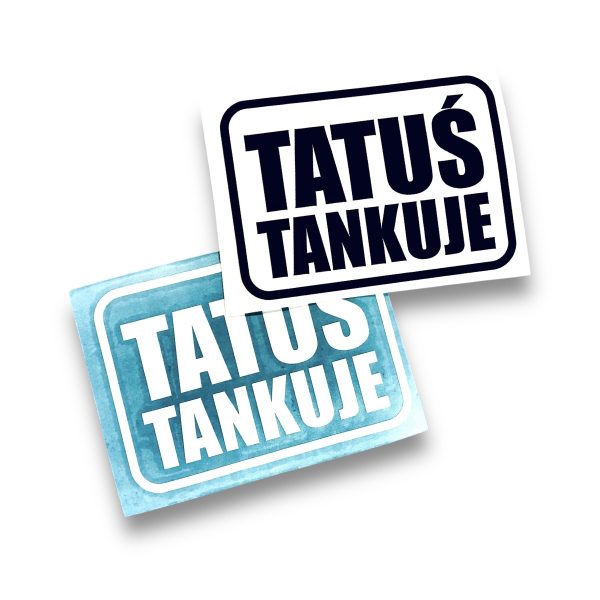 TATUŚ TANKUJE