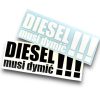 NAKLEJKA – DIESEL MUSI DYMIĆ!