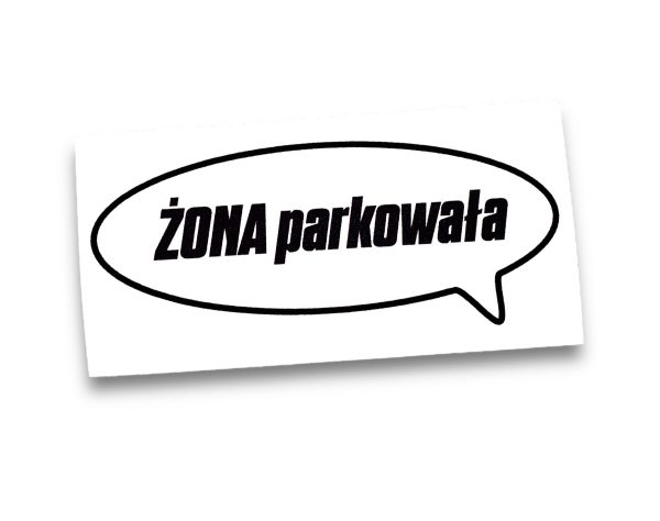 ŻONA PARKOWAŁA